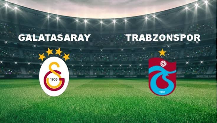 Süper Lig’de derbi heyecanı: Galatasaray-Trabzonspor karşı karşıya!