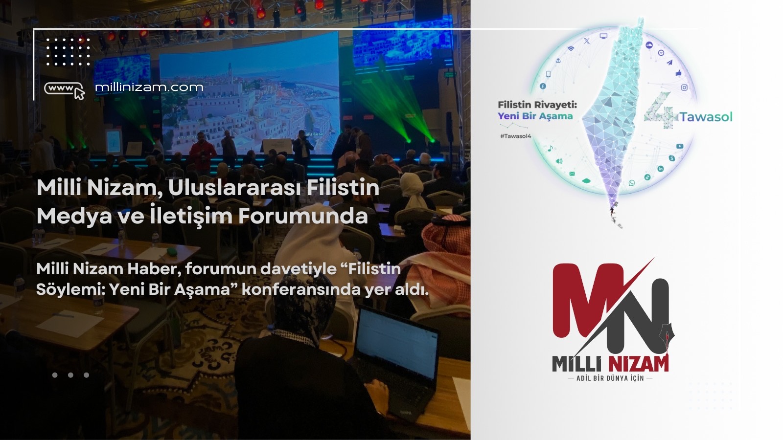 Milli Nizam, Uluslararası Filistin Medya ve İletişim Forumunda