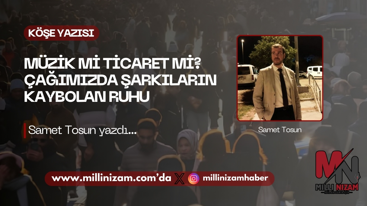 Müzik mi, Yoksa Sadece Ticaret mi? Çağımızda Şarkıların Kaybolan Ruhunu Arıyoruz!